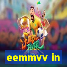 eemmvv in